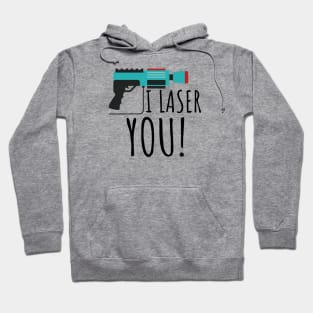 Lasertag i laser you Hoodie